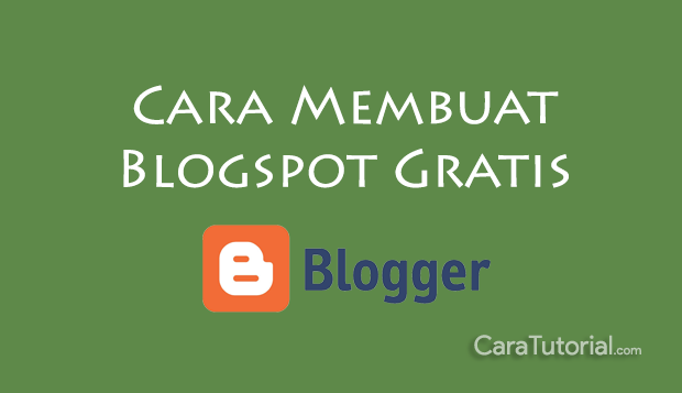 Cara Membuat Blogspot Gratis